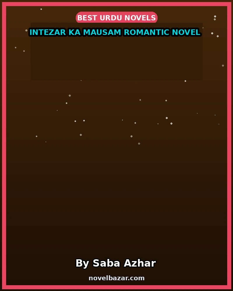 Intezar Ka Mausam Romantic Novel