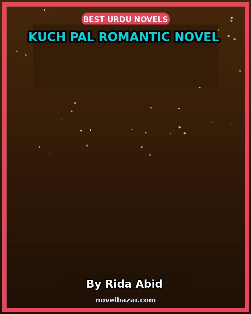 Kuch Pal Romantic Novel