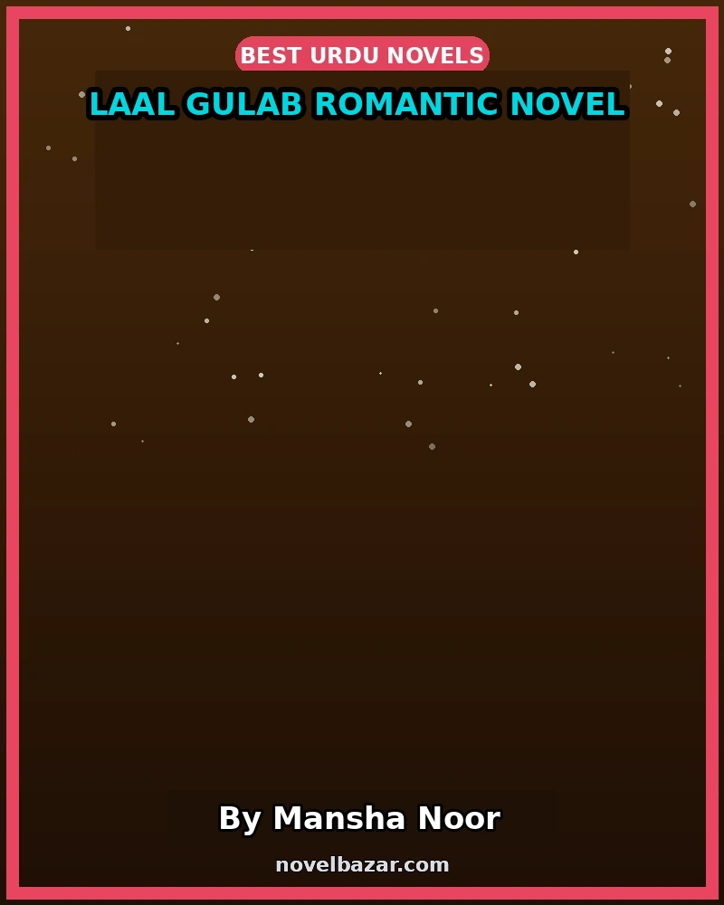 Laal Gulab Romantic Novel