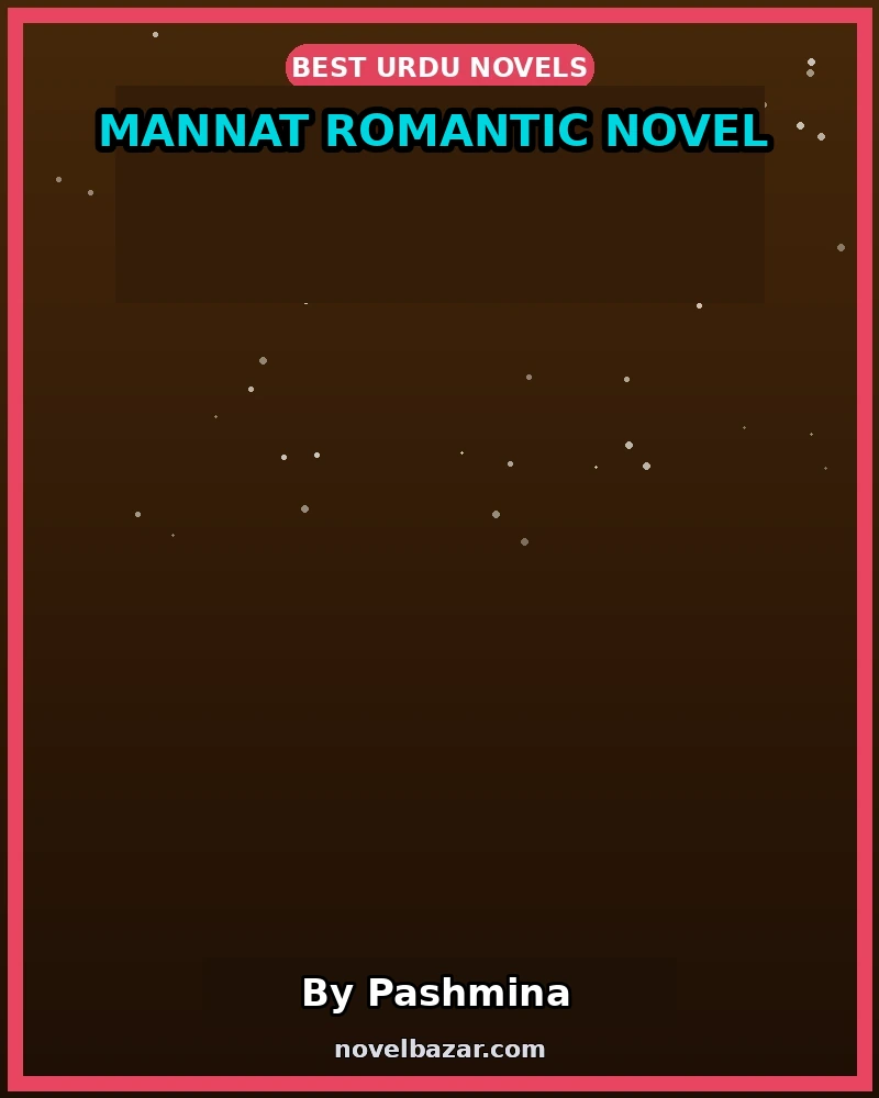 Mannat Romantic Novel