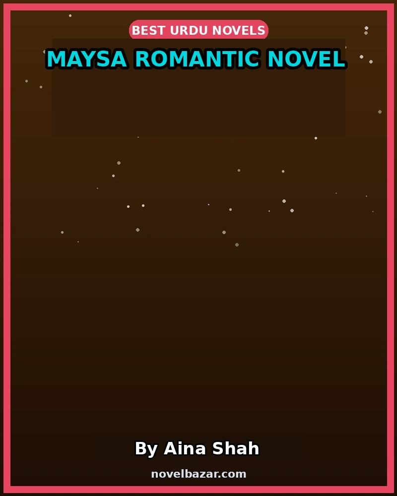 Maysa Romantic Novel