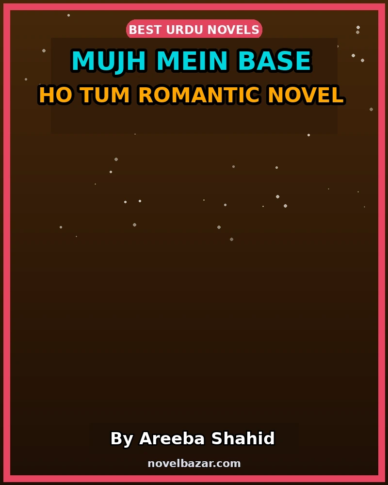 Mujh Mein Base Ho Tum Romantic Novel