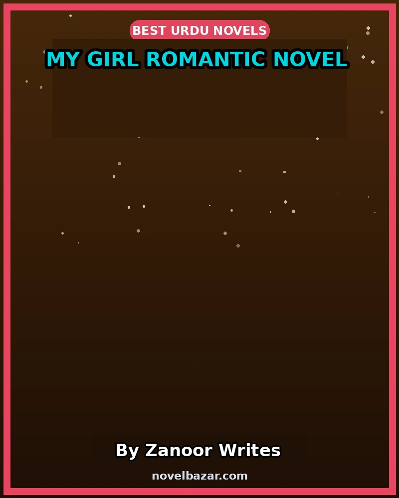 My Girl Romantic Novel