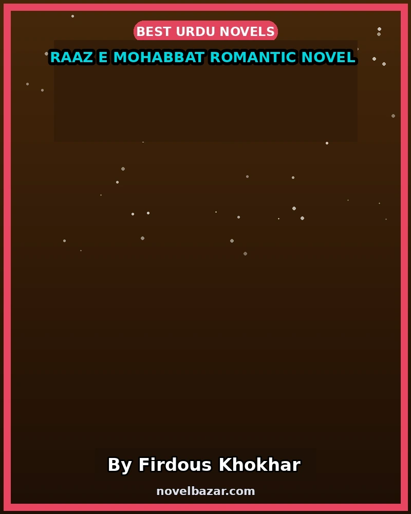 Raaz E Mohabbat Romantic Novel