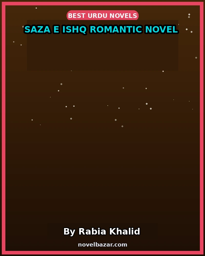 Saza E Ishq Romantic Novel