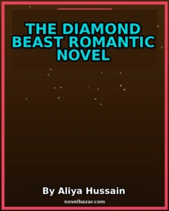 The Diamond Beast Romantic Novel By Aliya Hussain