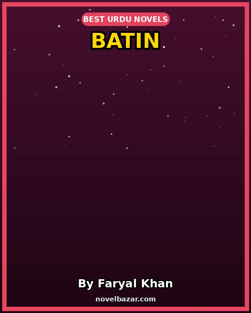 Batin Romantic Novel By Faryal Khan Batin Romantic Novel By Faryal Khan