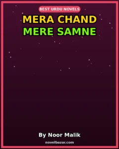 Mera Chand Mere Samne Romantic Novel By Noor Malik