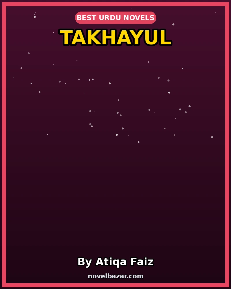 Takhayul Season Novel By Atiqa Faiz Takhayul Season Novel By Atiqa Faiz